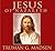 Jesus of Nazareth by Truman G. Madsen Jesus of Nazareth by Truman G. Madsen