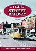 The Halifax Street Railway 1866-1949