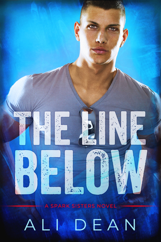 The Line Below (The Spark Sisters, #1)