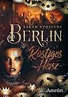 Berlin: Rostiges ...