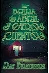 La bruja de abril y otros cuentos by Ray Bradbury