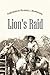The Lion's Raid (1911)