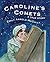 Caroline's Comets: A True Story