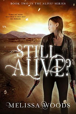 Still Alive? (Alive? #2)
