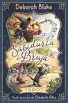 Sabiduría de bruja by Deborah Blake