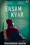 Ensam kvar by Rhiannon Navin