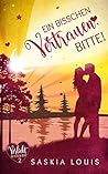Ein bisschen Vertrauen, bitte! (Verliebt in Eden Bay, #2)