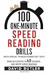 100 One-Minute Speed Reading Drills: Read and Exercise in 60 Seconds... and You're Speed Reading!!