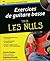 Exercices de guitare basse pour les nuls by Patrick Pfeiffer