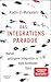 Das Integrationsparadox: Warum gelungene Integration zu mehr Konflikten führt