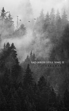 Sad Birds Still Sing 2 (Paperback)