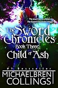The Sword Chronicles: Child of Ash