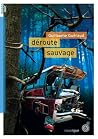 Déroute Sauvage
