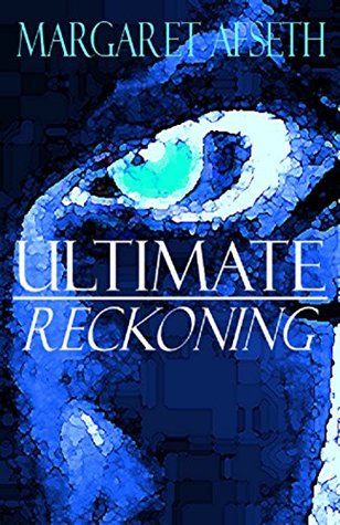 Ultimate Reckoning: A SciFi Alien Romance About Other Worlds (The Deception Series Book 3)
