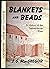 Blankets and Beads: A Histo...