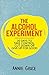 The Alcohol Experiment