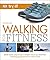 Walking For Fitness: Make e...