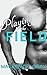 Playing the Field (Blue Dev...