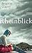 Rheinblick by Brigitte Glaser
