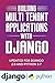 Building Multi Tenant Applications with Django by Shabda Raaj