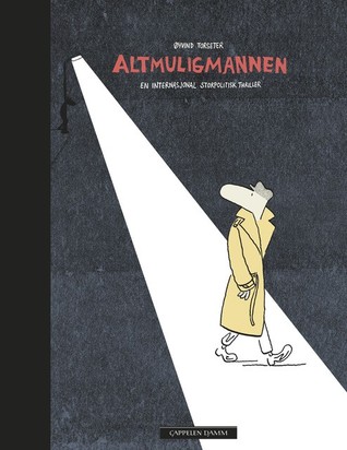 Altmuligmannen - En internasjonal storpolitisk thriller (Hardcover)