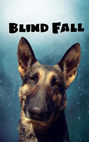 Blind Fall (Stolen by an Alien, #5)