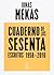 Cuaderno de los sesenta: Escrtitos 1958-2010