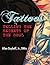 Tattoos: Telling the Secrets of the Soul