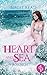 Heart and Sea (Liebe, Roman...