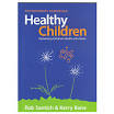 Phytotherapy Essentials: Healthy Children: Optimising Children's Health with Herbs