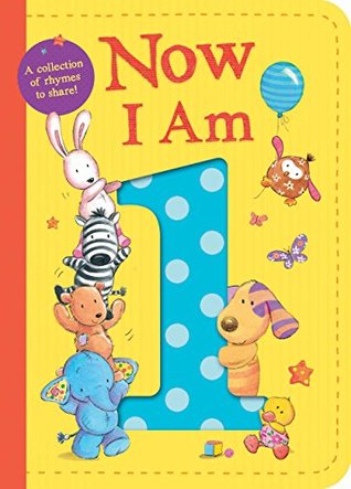 Now I Am One (Board Book)