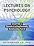Lectures on Psychology: Cha...