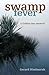 Swamp Fever by Gerard Hindmarsh