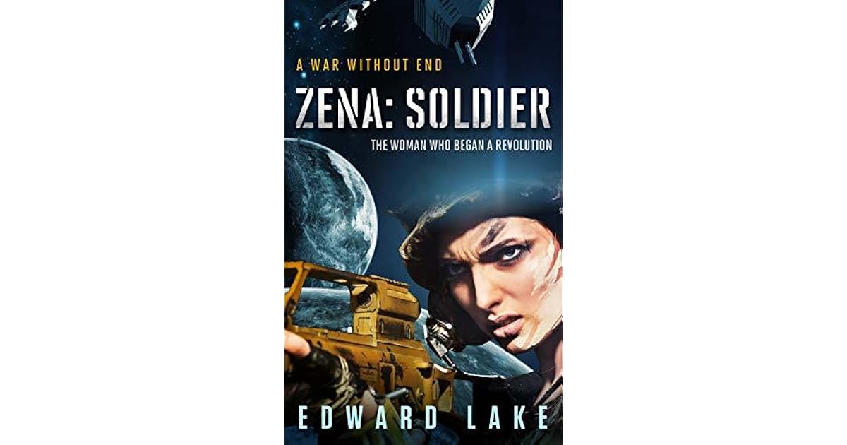 Zena Soldier Zena Ezra 1 By Edward Lake Zena Soldier Zena Ezra 1 By Edward Lake