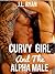 Curvy Girl and the Alpha Ma...
