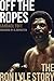 Off The Ropes: The Ron Lyle...
