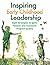 Inspiring Early Childhood L...