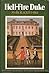Hell-fire Duke: The life of the Duke of Wharton