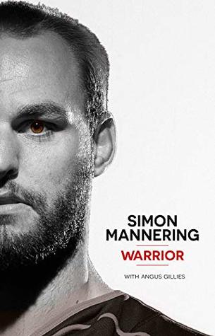 Simon Mannering - Warrior (Kindle Edition)