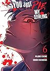 Can You Just Die, My Darling?, Vol. 6 by Majuro Kaname