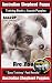 Australian Shepherd Puppy Training Book for Aussie Puppies By BoneUP DOG Training: Are You Ready to Bone Up? Easy Training * Fast Results Australian Shepherd Puppies