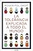 La tolerancia explicada a todo el mundo (Contextos) (Spanish Edition)