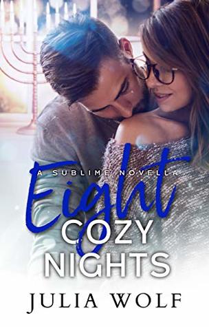 Eight Cozy Nights (The Sublime, #5)