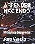 APRENDER HACIENDO: Metodolo...