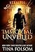 Immortal Unveiled