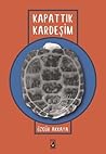 Kapattık Kardeşim by Özgür Akkaya