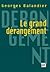Le Grand Dérangement