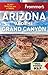 Frommer's Arizona and the Grand Canyon by Gregory McNamee