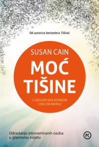 Moć tišine : odrastanje introvertiranih osoba u glasnom svijetu