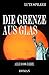 Alle 10.000 Jahre (Die Grenze aus Glas)